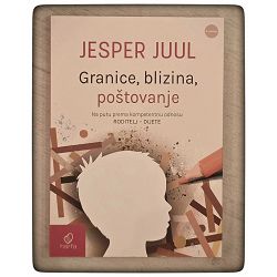 Granice, blizina, poštovanje Jesper Juul / 2. izdanje