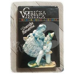 Grička vještica: Dvorska kamarila Marija Jurić Zagorka