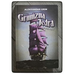 Grimizna jedra i druge priče Aleksandar Grin / otpis