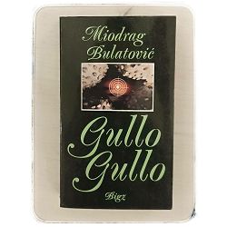 Gullo Gullo Miodrag Bulatović