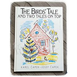The Birds' Tale And Two Tales On Top Karel Čapek, Josef Čapek 