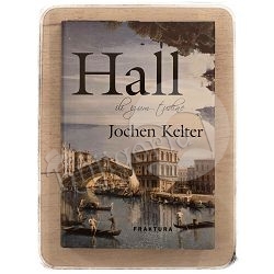 Hall ili izum tuđine Jochen Kelter / otpis