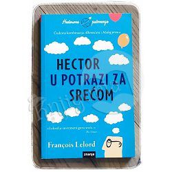 Hector u potrazi za srećom François Lelord 