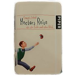 Hectors Reise oder die Suche nach dem Glück Francois Lelord
