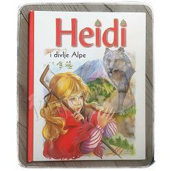 Heidi i divlje Alpe Marie-Jose Maury