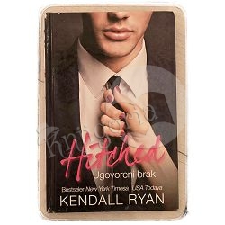 Hitched: Ugovoreni brak Kendall Ryan / otpis