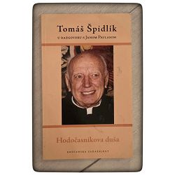 Hodočasnikova duša Tomáš Špidlík