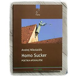 Homo Sucker Andrej Nikolaidis