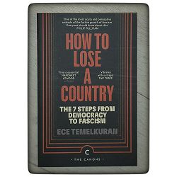 how-to-lose-a-country-the-7-steps-from-democracy-to-fascism-27522-x501-51_1.jpg