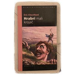 Hrabri mali krojač Éric Chevillard / otpis