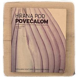 Hrana pod povećalom Darija Vranešić, Iva Alebić / otpis