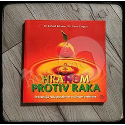 HRANOM PROTIV RAKA Richard Beliveau, Denis Gingras