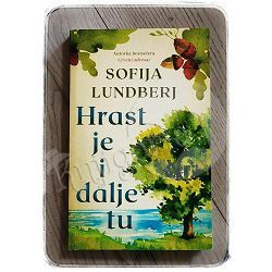 Hrast je i dalje tu Sofia Lundberg