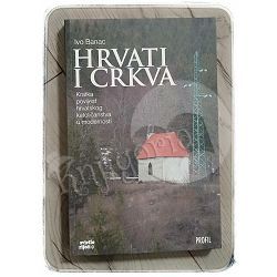 Hrvati i crkva Ivo Banac 