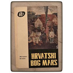 Hrvatski bog Mars Miroslav Krleža