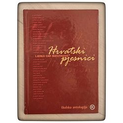 Hrvatski pjesnici (školska antologija) Ljerka Car Matutinović