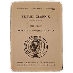 Hrvatsko glagoljsko tisućljeće (Senjski zbornik 25/1998) Mile Bogović