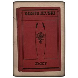 Idiot Fjodor Mihajlovič Dostojevski / otpis