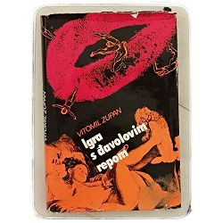 Igra s đavolovim repom Vitomil Zupan