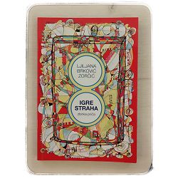 Igre straha: zbirka priča Ljiljana Brković Zorčić