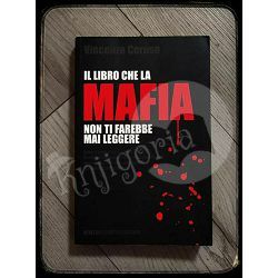 Il libro che la mafia non ti farebbe mai leggere Vincenzo Ceruso
