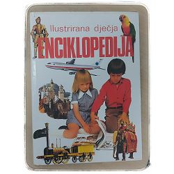 ILUSTRIRANA DJEČJA ENCIKLOPEDIJA Bailey Kenneth