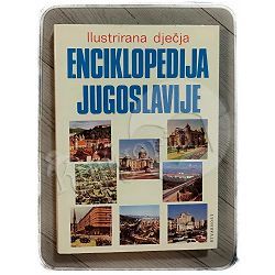 Ilustrirana dječja enciklopedija Jugoslavije
