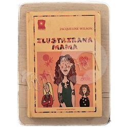 Ilustrirana mama Jacqueline Wilson / otpis