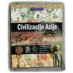 Ilustrirana povijest svijeta 5: Civilizacije Azije