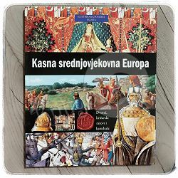 Ilustrirana povijest svijeta 9: Kasna srednjovjekovna Europa Neil Morris