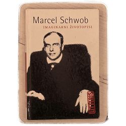 Imaginarni životopisi Marcel Schwob / otpis