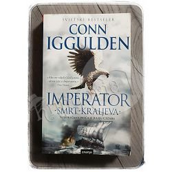 Imperator: smrt kraljeva Conn Iggulden