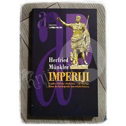 Imperiji: Logika svjetske vladavine - od Staroga Rima do Sjedinjenih Američkih Država Herfried Münkler