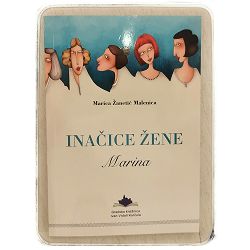 Inačice žene – Marina Marica Žanetić Malenica