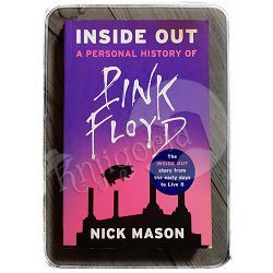 Inside Out: A personal history of Pink Floyd Nick Mason