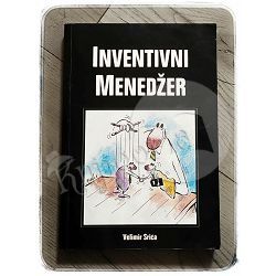 Inventivni menedžer Velimir Srića 