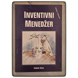 Inventivni menedžer Velimir Srića / drugo izdanje