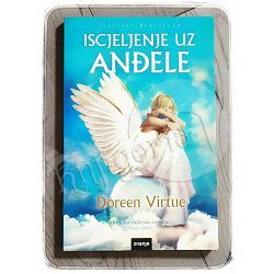 Iscjeljenje uz anđele Doreen Virtue