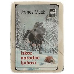Iskaz narodne ljubavi James Meek
