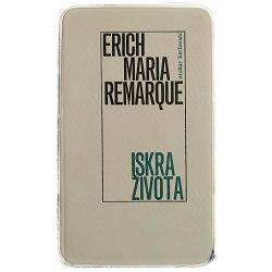Iskra života Erich Maria Remarque