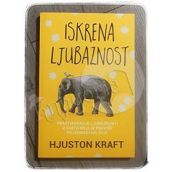 Iskrena ljubaznost Hjuston Kraft