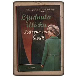 Iskreno vaš, Šurik Ljudmila Ulicka / otpis