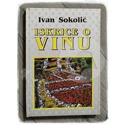 Iskrice o vinu Ivan Sokolić