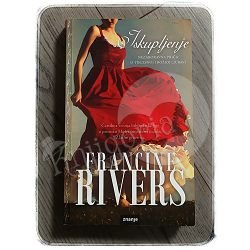 ISKUPLJENJE Francine Rivers 