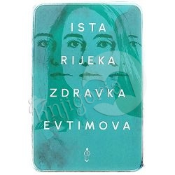 Ista rijeka Zdravka Evtimova