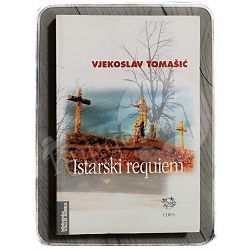 Istarski requiem Vjekoslav Tomašić