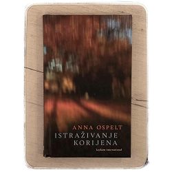 ISTRAŽIVANJE KORIJENA Anna Ospelt / otpis