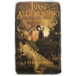 Ivan Aldenurijski: šuma thaurroka Juan Antonio Pérez-Foncea