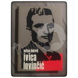 Ivica Lovinčić Milan Bukvić