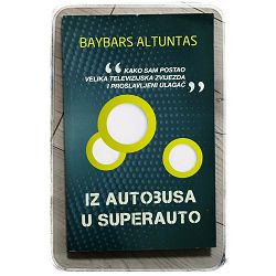 Iz autobusa u superauto Baybars Altuntas